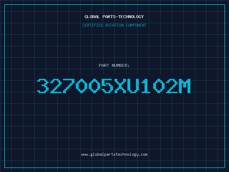 Aviation Part 327005XU102M