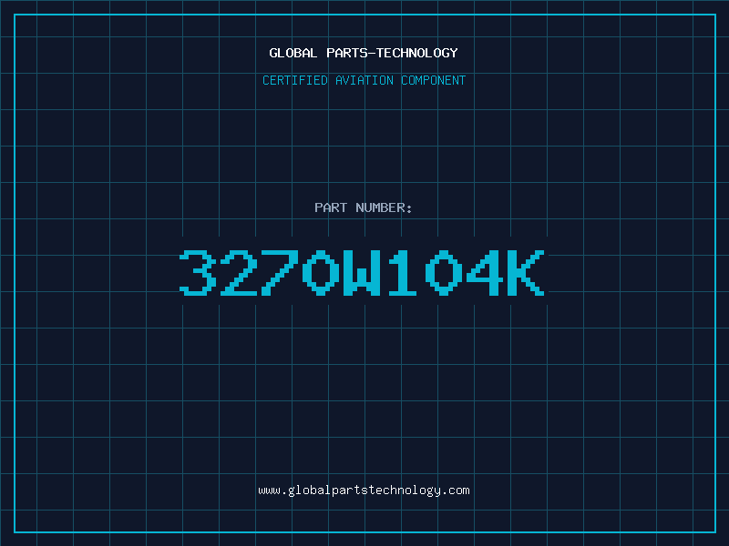 Aviation Part 3270W104K