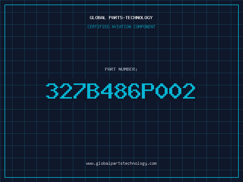 Aviation Part 327B486P002