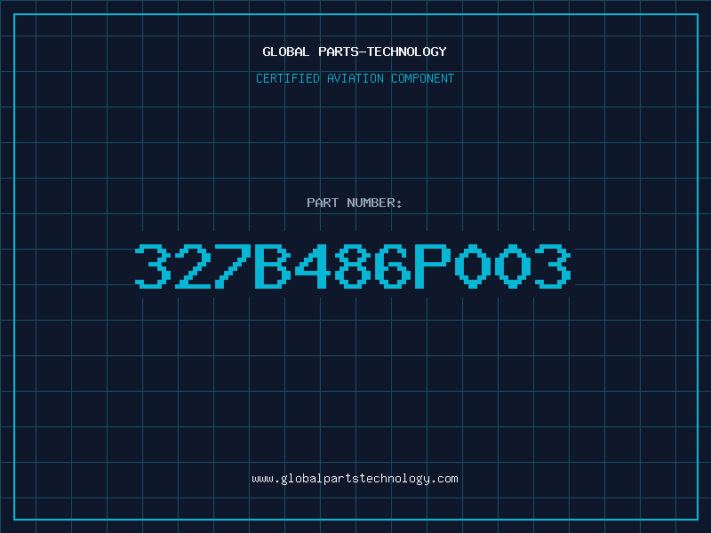 Aviation Part 327B486P003