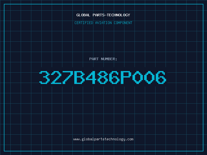 Aviation Part 327B486P006