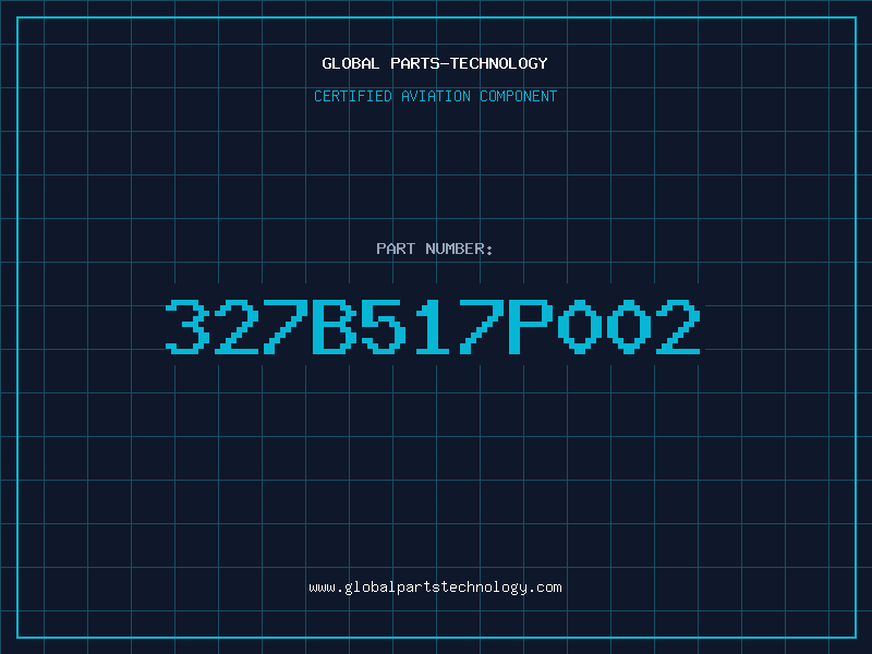 Aviation Part 327B517P002