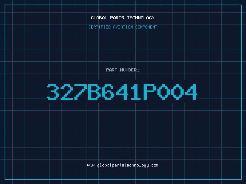 Aviation Part 327B641P004