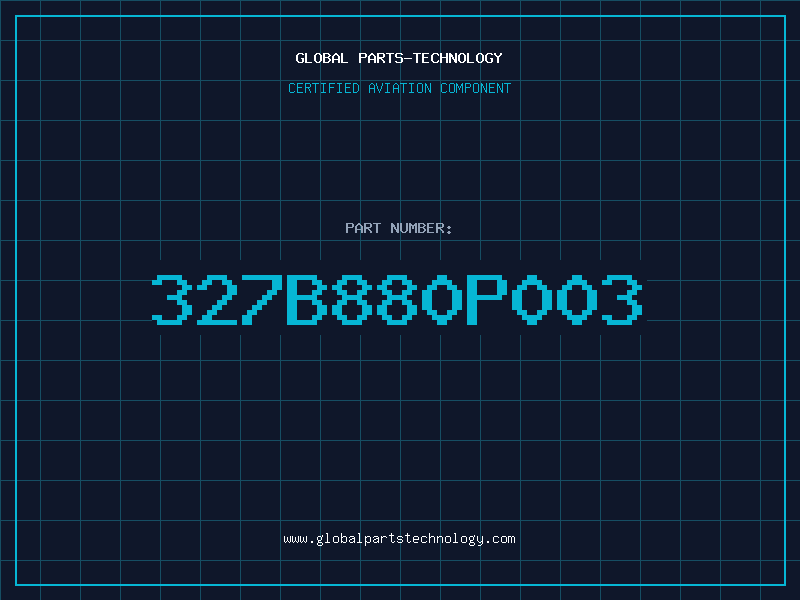 Aviation Part 327B880P003