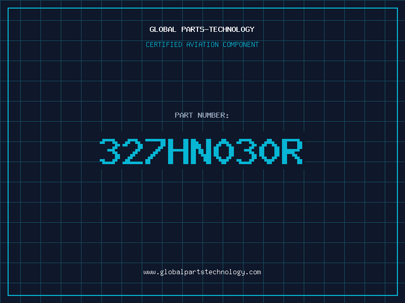 Aviation Part 327HN030R