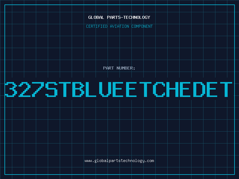 Aviation Part 327STBLUEETCHEDET
