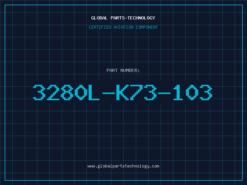 Aviation Part 3280L-K73-103
