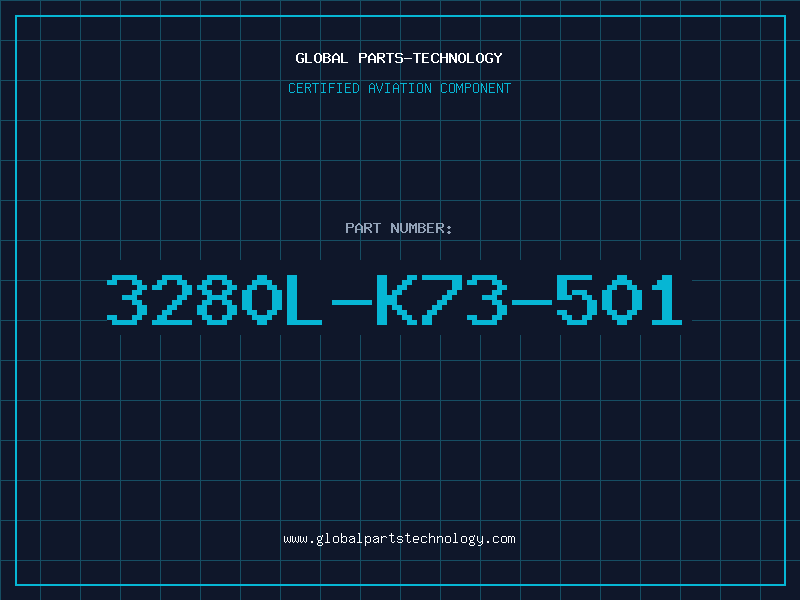 Aviation Part 3280L-K73-501
