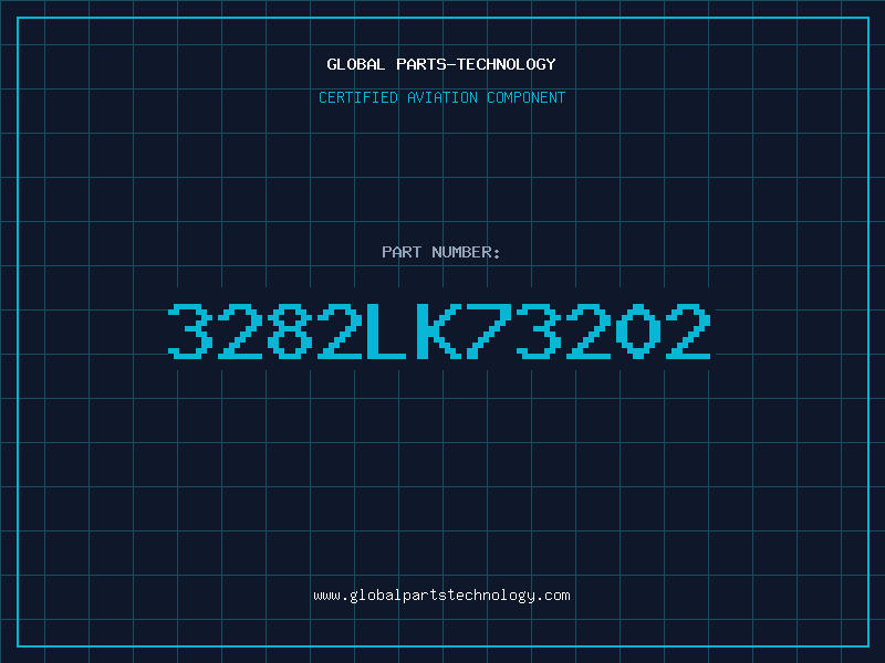 Aviation Part 3282LK73202