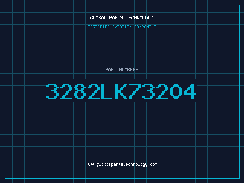 Aviation Part 3282LK73204