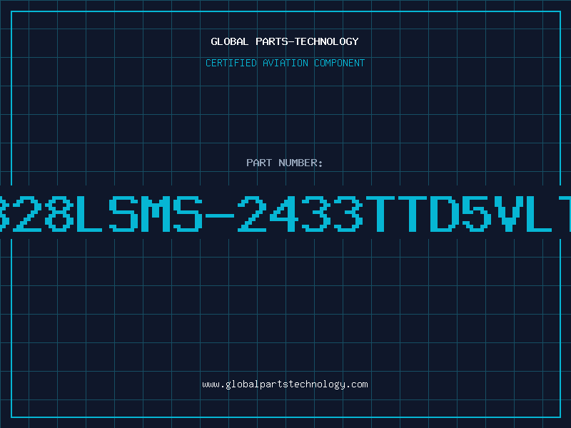 Aviation Part 328LSMS-2433TTD5VLT