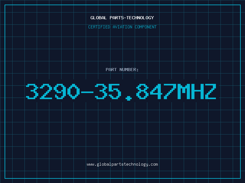 Aviation Part 3290-35.847MHZ