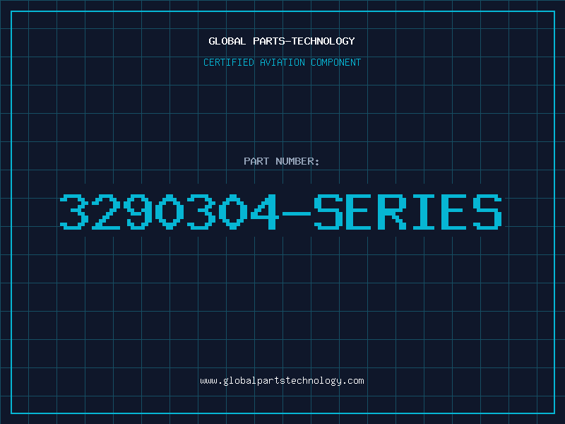 Aviation Part 3290304-SERIES