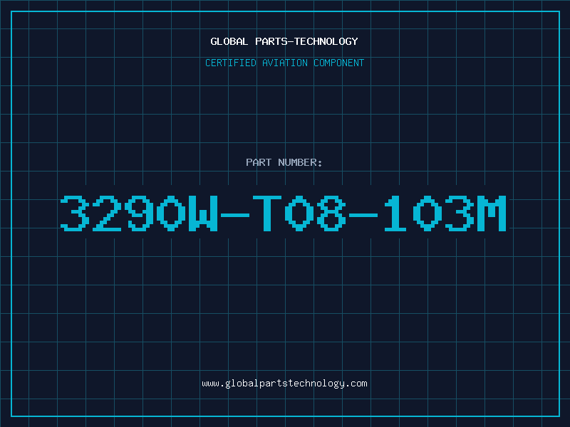 Aviation Part 3290W-T08-103M