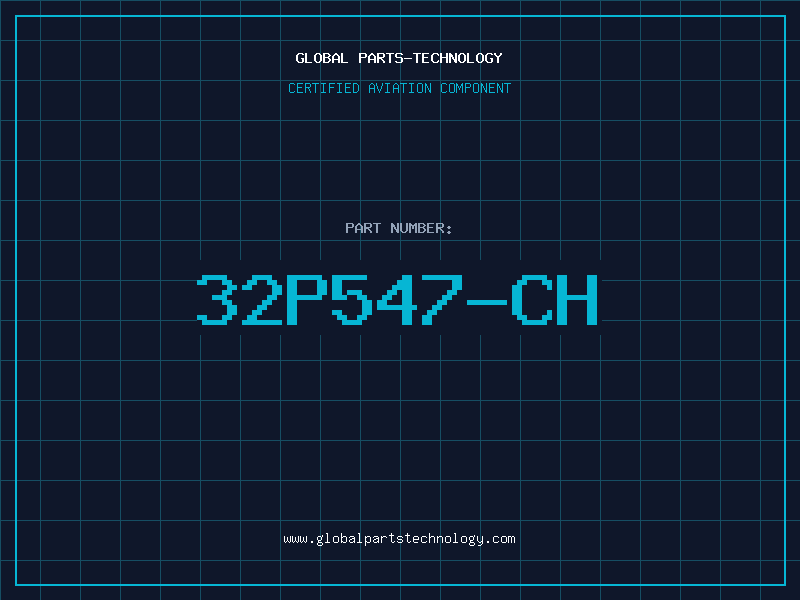 Aviation Part 32P547-CH