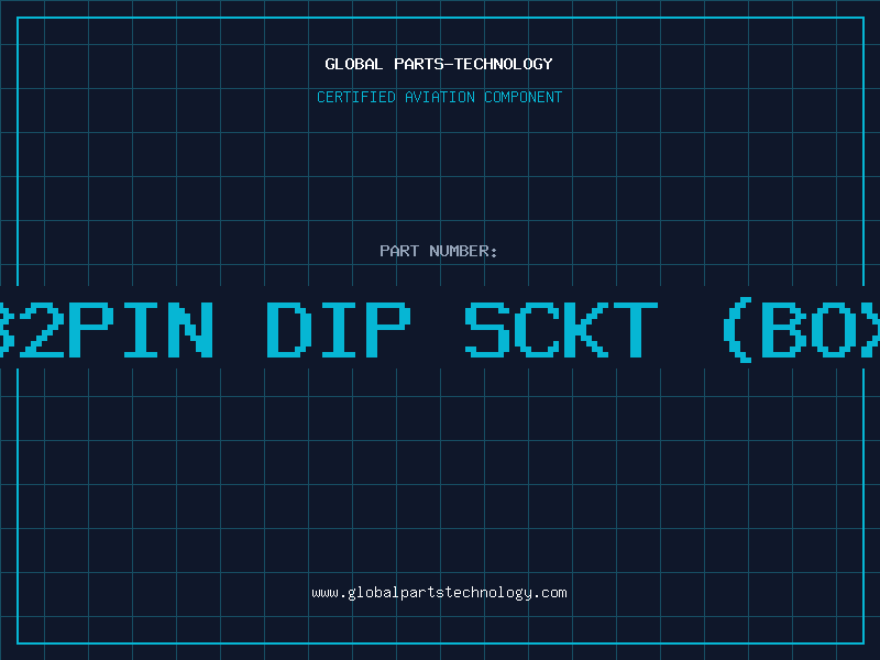 Aviation Part 32PIN DIP SCKT (BOX