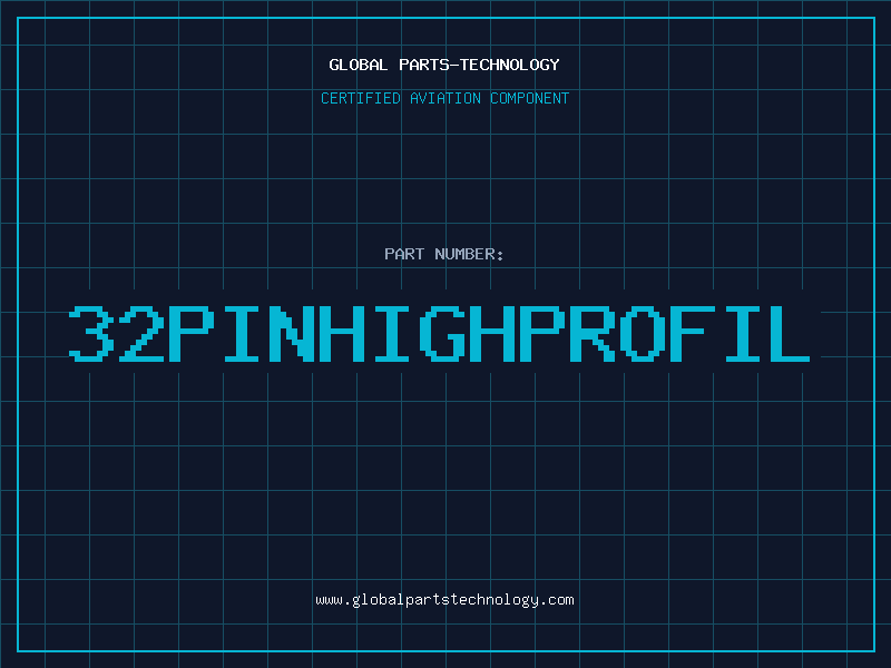 Aviation Part 32PINHIGHPROFIL
