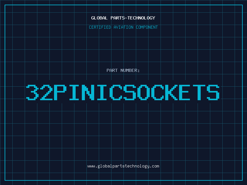Aviation Part 32PINICSOCKETS