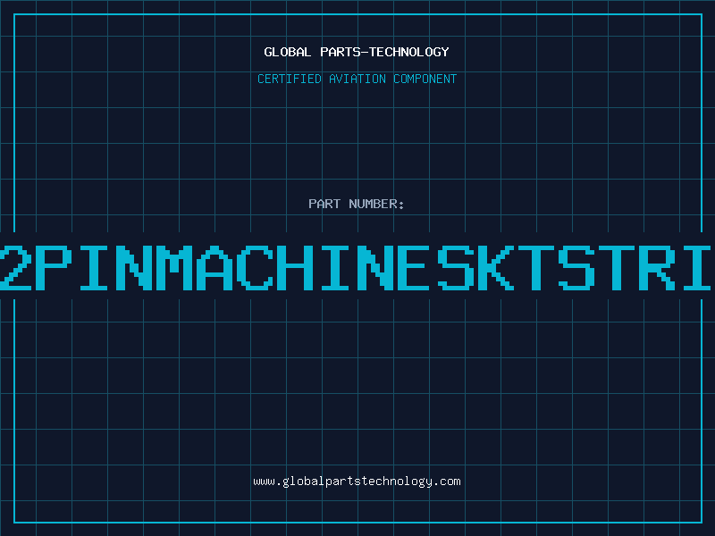 Aviation Part 32PINMACHINESKTSTRIP