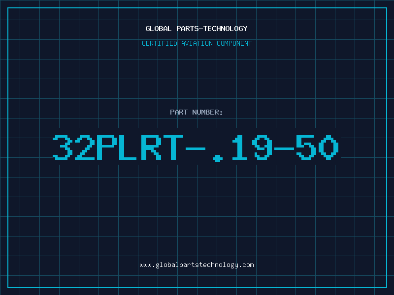 Aviation Part 32PLRT-.19-50