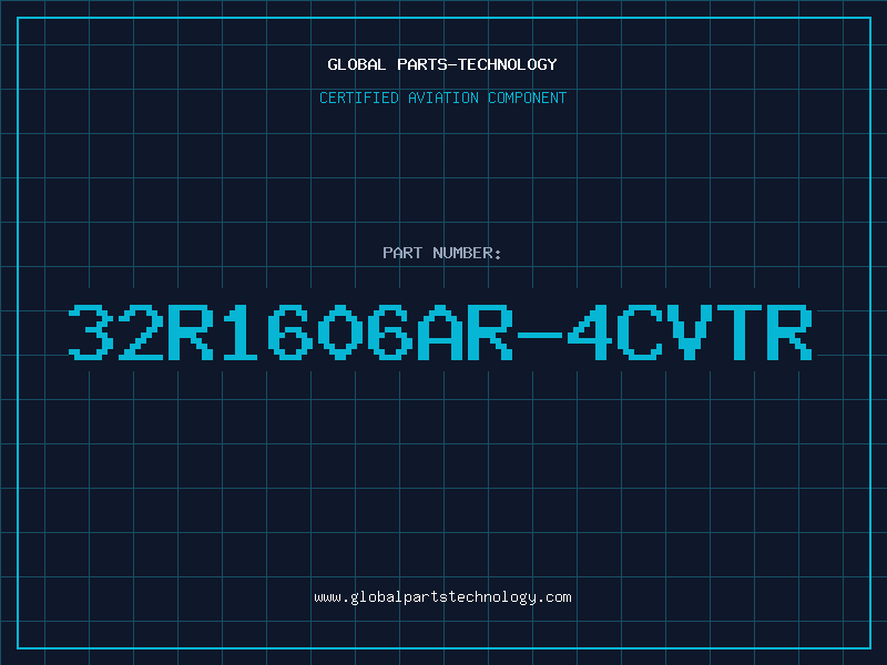 Aviation Part 32R1606AR-4CVTR