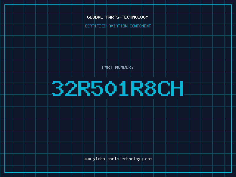 Aviation Part 32R501R8CH