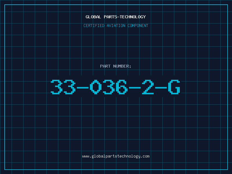 Aviation Part 33-036-2-G