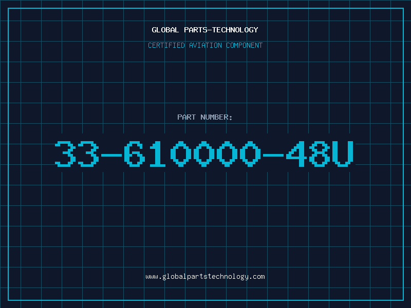 Aviation Part 33-610000-48U