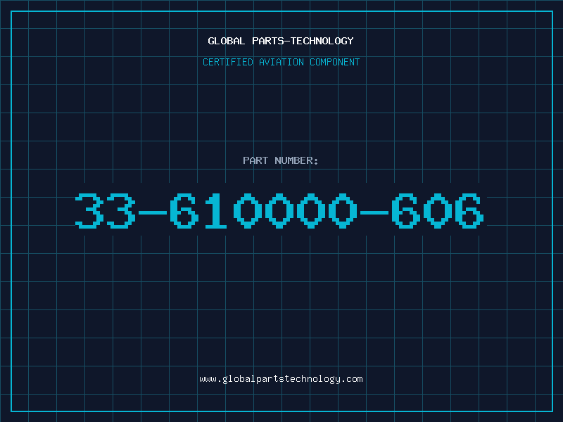 Aviation Part 33-610000-606