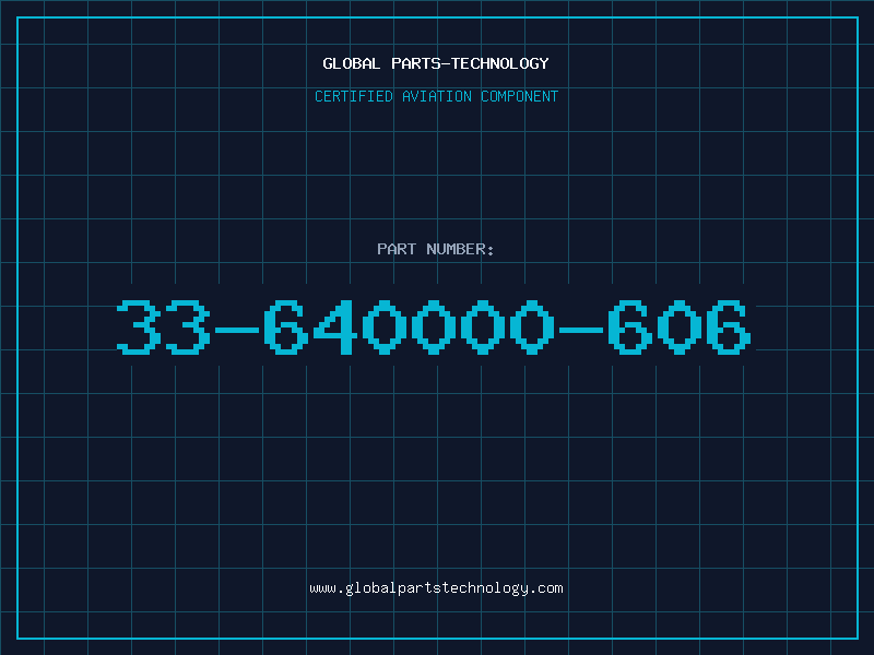 Aviation Part 33-640000-606