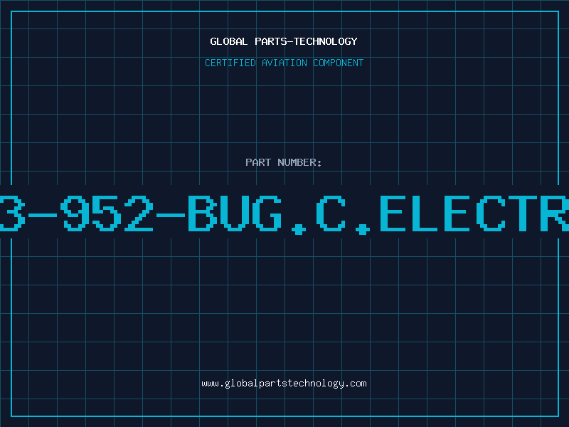 Aviation Part 33-952-BUG.C.Electri