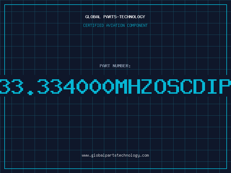 Aviation Part 33.334000MHZOSCDIP