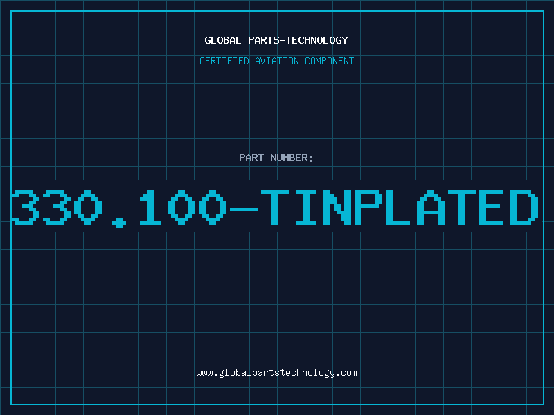 Aviation Part 330.100-TINPLATED
