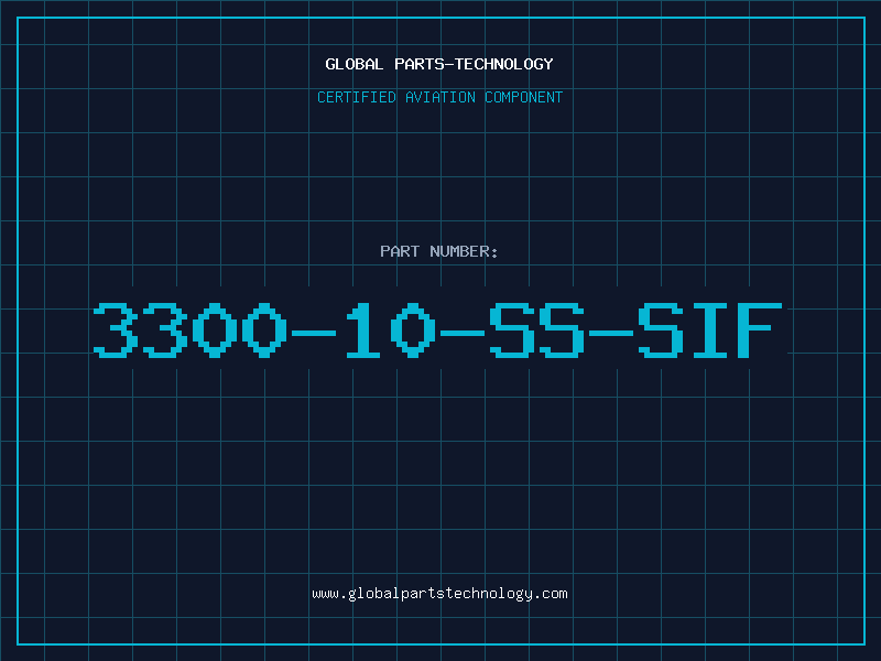 Aviation Part 3300-10-SS-SIF