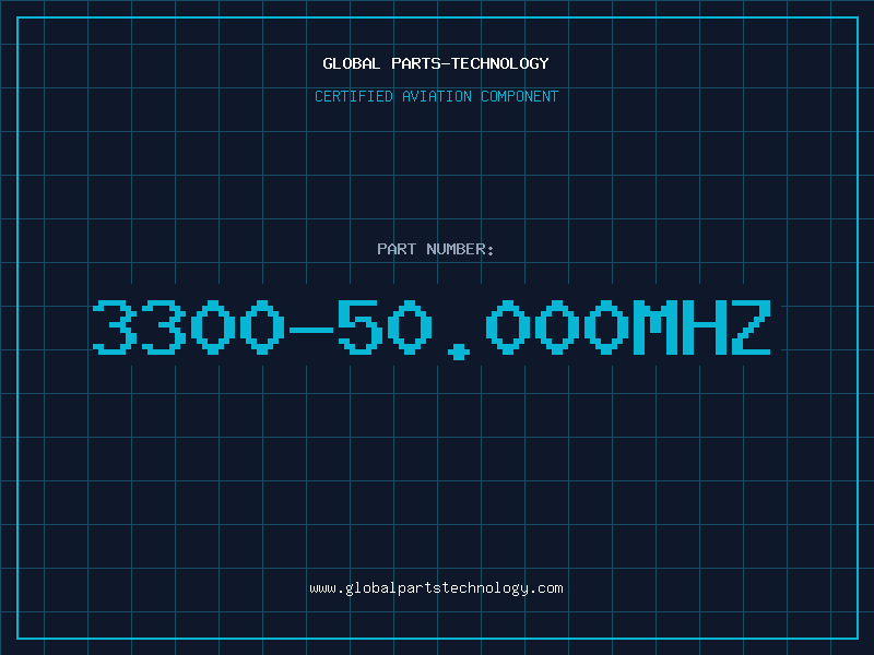 Aviation Part 3300-50.000MHZ