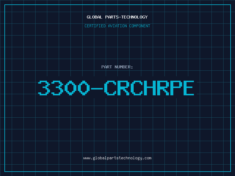 Aviation Part 3300-CRCHRPE