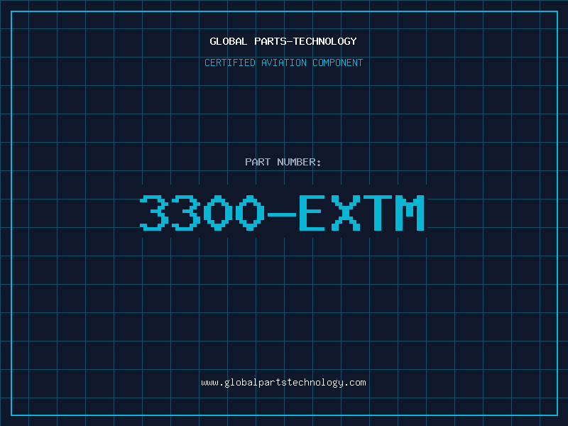 Aviation Part 3300-EXTM