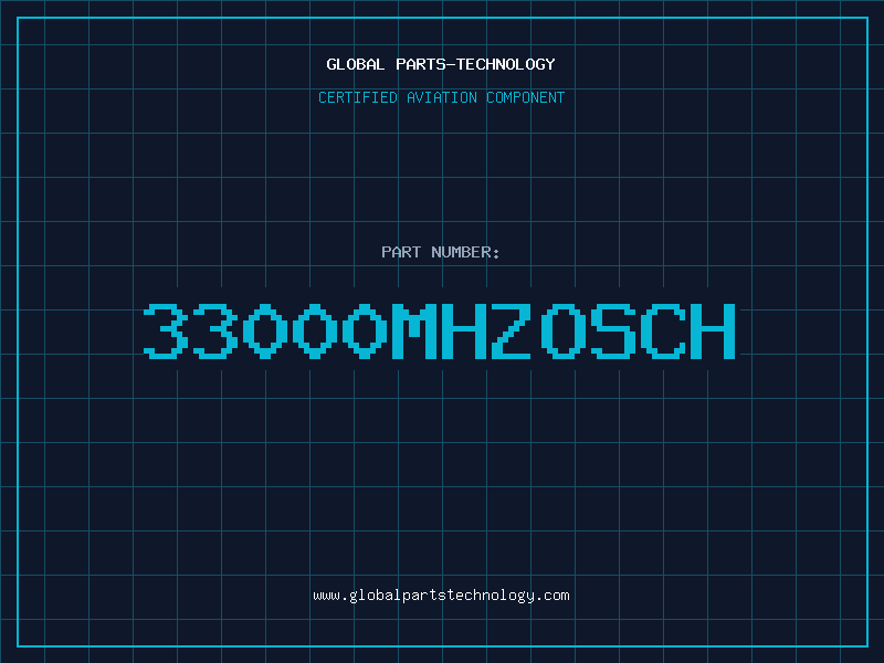 Aviation Part 33000MHZOSCH