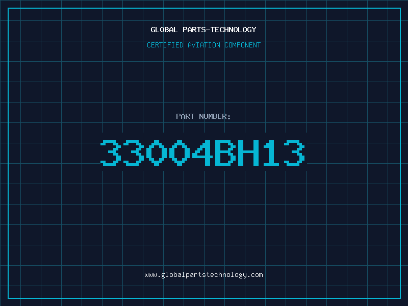 Aviation Part 33004BH13