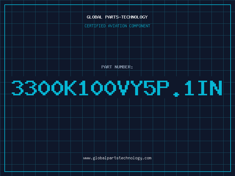 Aviation Part 3300K100VY5P.1IN