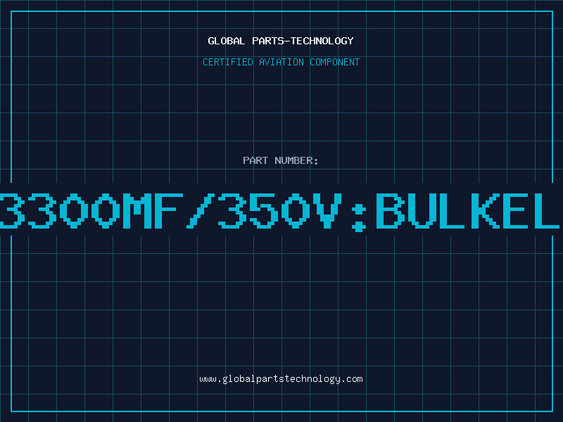 Aviation Part 3300MF/350V:BULKEL