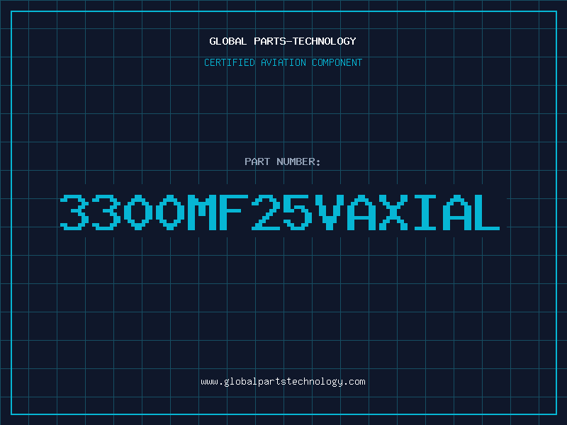 Aviation Part 3300MF25VAXIAL