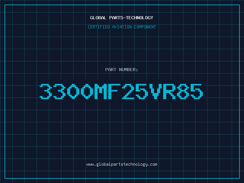 Aviation Part 3300MF25VR85