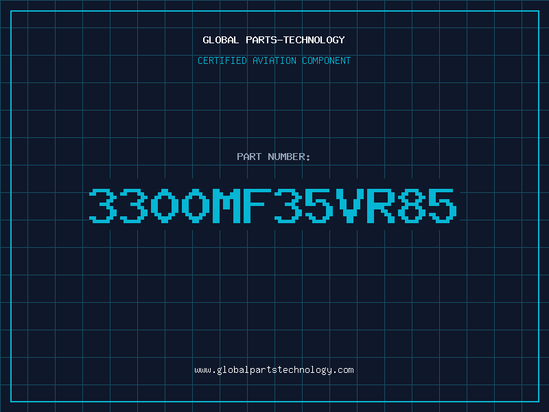 Aviation Part 3300MF35VR85