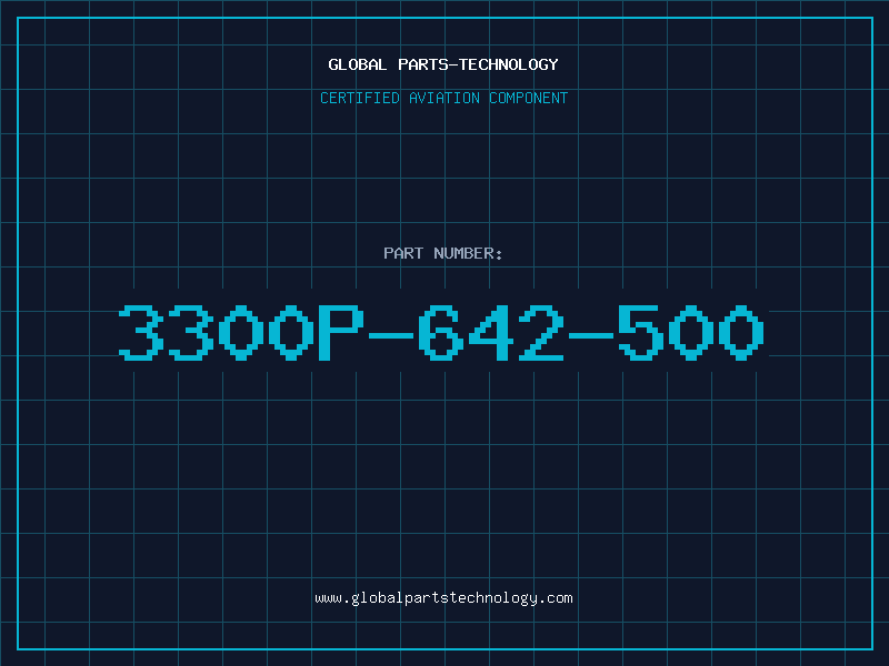 Aviation Part 3300P-642-500