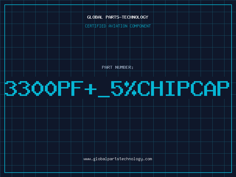 Aviation Part 3300PF+_5%CHIPCAP