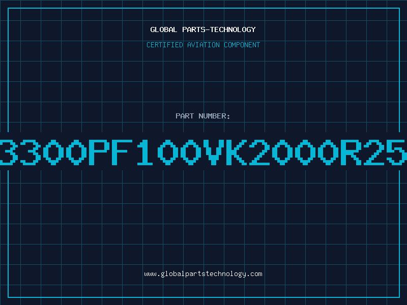 Aviation Part 3300PF100VK2000R25