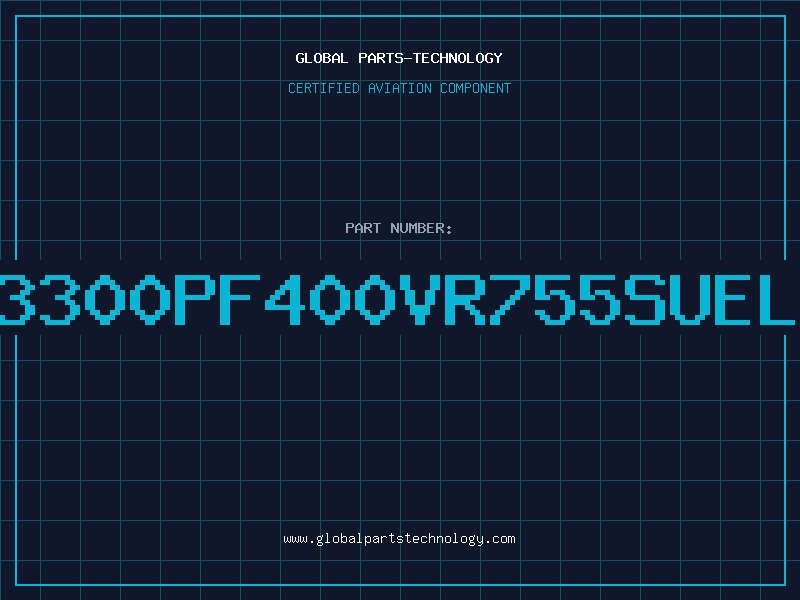 Aviation Part 3300PF400VR755SUEL