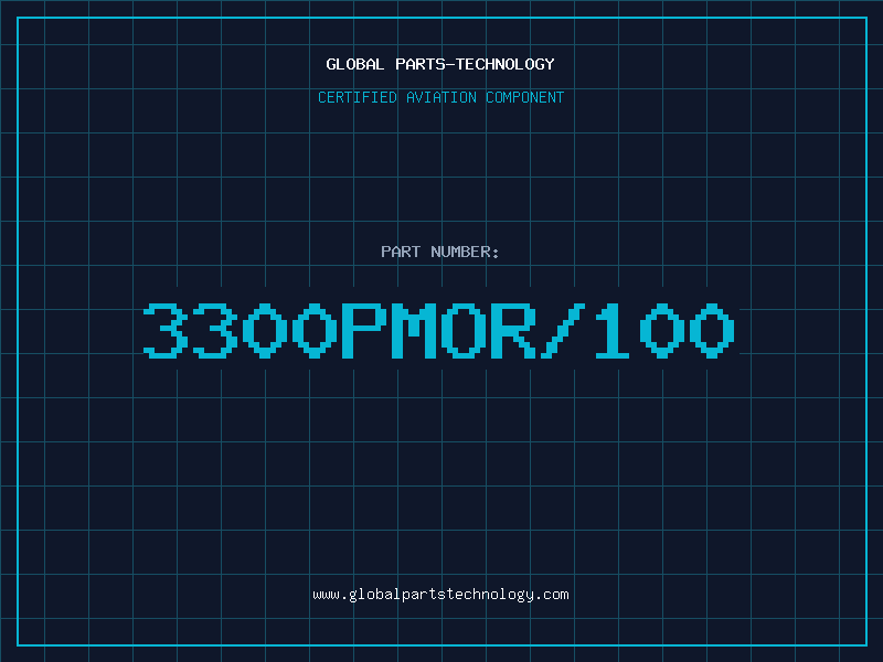 Aviation Part 3300PMOR/100