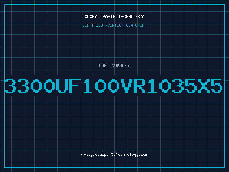 Aviation Part 3300UF100VR1035X5